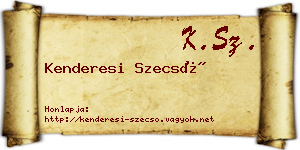 Kenderesi Szecső névjegykártya